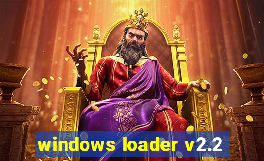 windows loader v2.2